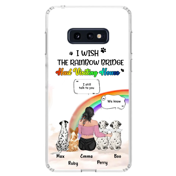 Personalized Pet Mom Phone Case - Upto 4 Pets - Memorial Gift Idea for Dog/Cat Lovers - I Wish The Rainbow Bridge Had Visiting Hours - Case for iPhone/Samsung