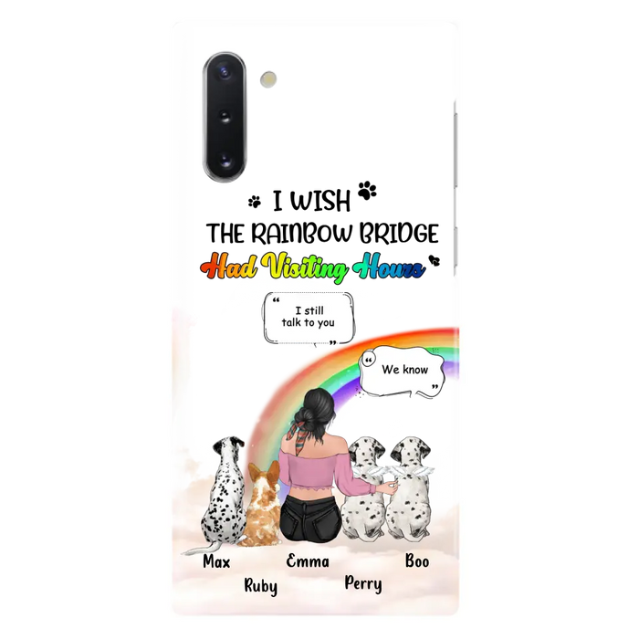 Personalized Pet Mom Phone Case - Upto 4 Pets - Memorial Gift Idea for Dog/Cat Lovers - I Wish The Rainbow Bridge Had Visiting Hours - Case for iPhone/Samsung