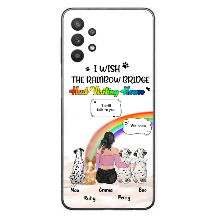 Personalized Pet Mom Phone Case - Upto 4 Pets - Memorial Gift Idea for Dog/Cat Lovers - I Wish The Rainbow Bridge Had Visiting Hours - Case for iPhone/Samsung