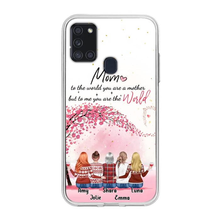 Custom Personalized Mom Phone Case - Mother With Upto 4 Daughters - Gift Idea For Mother's Day From Daughter - To Me You Are The World - Case For iPhone/Samsung