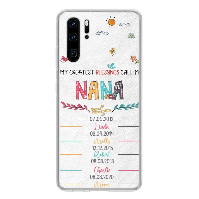 Personalized Grandma Phone Case - Gift Idea For Grandma - Up to 5 Grandkids - My Greatest Blessings Call Me Nana - Case For Oppo/Xiaomi/Huawei