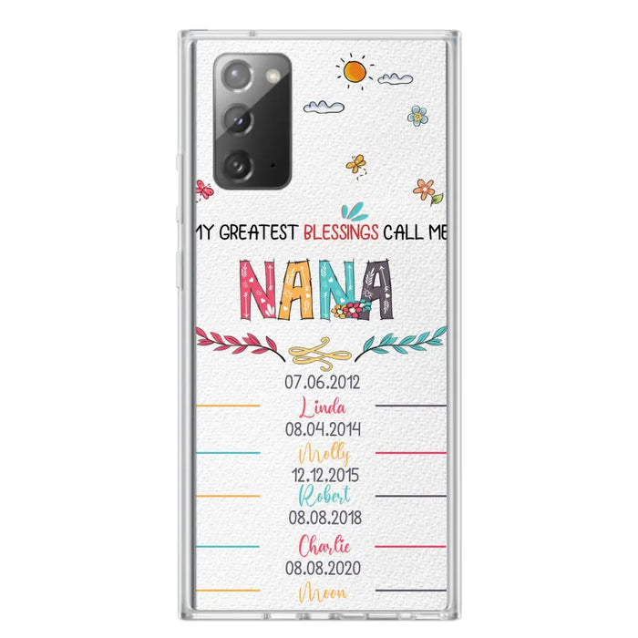 Personalized Grandma Phone Case - Gift Idea For Grandma - Upto 5 Grandkids - My Greatest Blessings Call Me Nana - Case For iPhone/Samsung