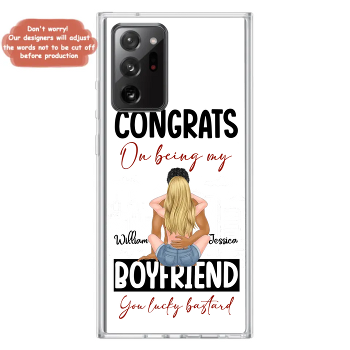 Custom Personalized Couple Phone Case - Gift Idea For Couple/Valentines Day - Congrats On Being My Boyfriend You Lucky Bastard - Case For iPhone/Samsung