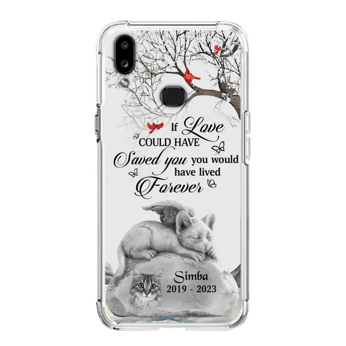 Personalized Memorial Cat Phone Case - Gift Idea For Cat Owners - If Love Could Have Saved You You Would Have Lived Forever - Case For iPhone/Samsung