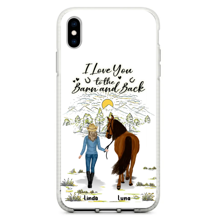 Custom Personalized Horse Girl Phone Case - Upto 6 Horses - Gift Idea for Horse Lovers - I Love You To The Barn & Back - Case for iPhone/Samsung