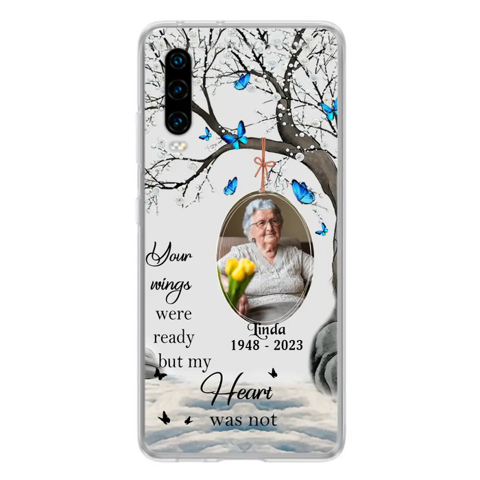 Custom Personalized Memorial Photo Phone Case - Upload Photo - Memorial Gift Idea For Family Member - Your Wings Were Ready But My Heart Was Not - Case For Xiaomi/ Oppo/ Huawei