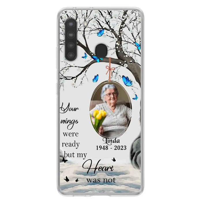 Custom Personalized Memorial Photo Phone Case - Upload Photo - Memorial Gift Idea For Family Member - Your Wings Were Ready But My Heart Was Not - Case For iPhone/Samsung