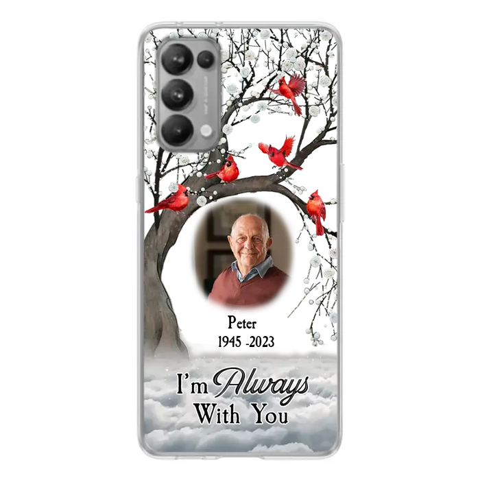 Custom Personalized Memorial Photo Phone Case - Upload Photo - Memorial Gift Idea For Family Member - I'm Always With You - Case For Xiaomi/ Oppo/ Huawei