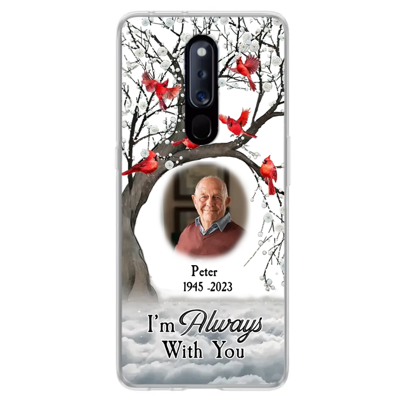 Custom Personalized Memorial Photo Phone Case - Upload Photo - Memorial Gift Idea For Family Member - I'm Always With You - Case For Xiaomi/ Oppo/ Huawei
