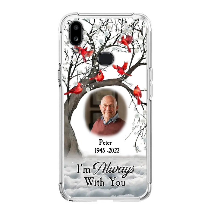 Custom Personalized Memorial Photo Phone Case - Upload Photo - Memorial Gift Idea For Family Member - I'm Always With You - Case For iPhone/Samsung