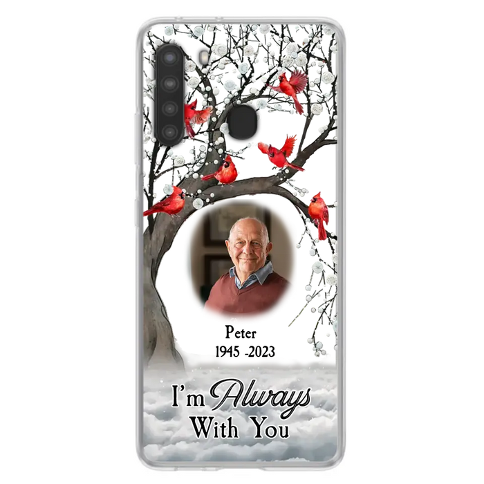 Custom Personalized Memorial Photo Phone Case - Upload Photo - Memorial Gift Idea For Family Member - I'm Always With You - Case For iPhone/Samsung