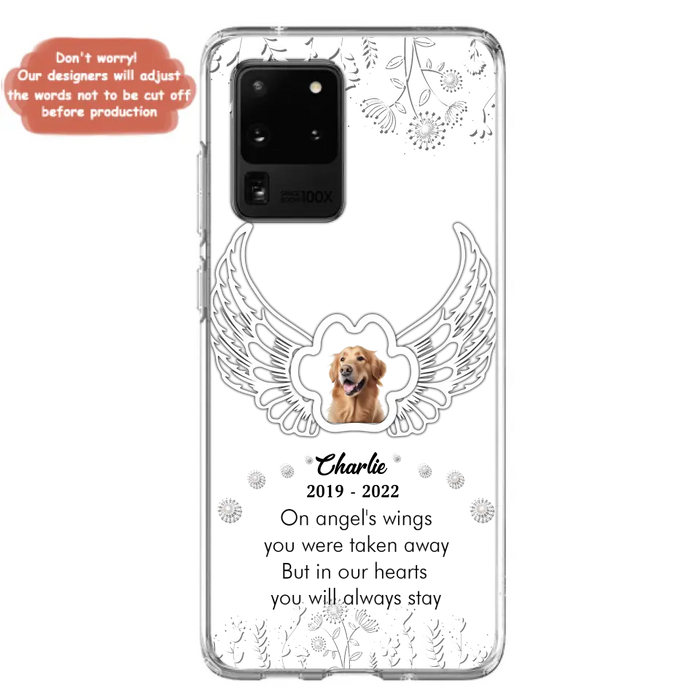 Personalized Pet Phone Case - Upload Photo -Memorial Gift Idea for Dog/Cat Lovers - In Our Hearts You Will Always Stay - Case for iPhone/Samsung