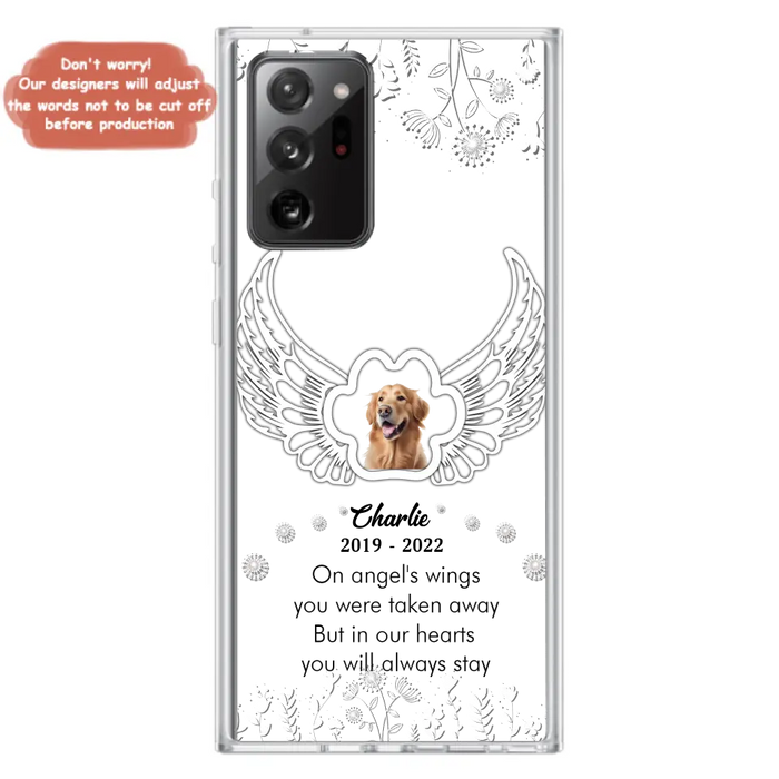 Personalized Pet Phone Case - Upload Photo -Memorial Gift Idea for Dog/Cat Lovers - In Our Hearts You Will Always Stay - Case for iPhone/Samsung