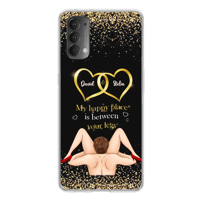 Custom Personalized Couple Phone Case - Gift Idea For Couple/Valentines Day - My Happy Place Is Between Your Legs - Case For Oppo/Xiaomi/Huawei