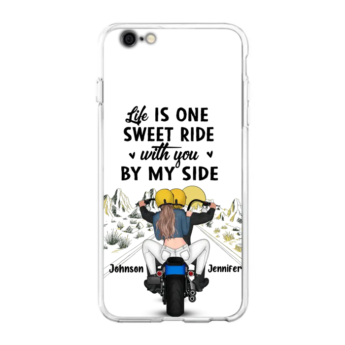 Personalized Couple Biker Phone Case - Gift Idea For Him/Gift To Husband From Wife - Life Is One Sweet Ride With You By My Side - Case For iPhone/Samsung