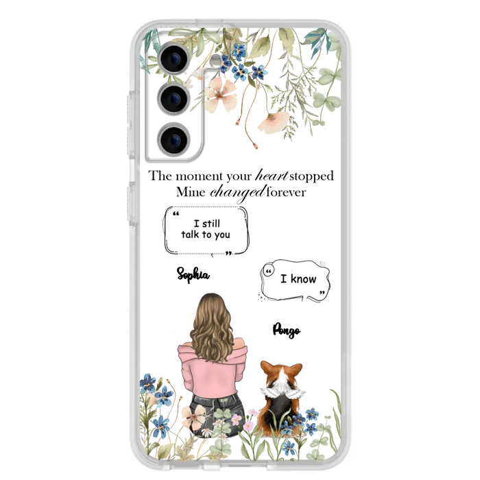 Personalized Memorial Dog Mom Phone Case - Upto 4 Dogs - Gift Idea for Dog Lovers/Owners - The Moment Your Heart Stopped Mine Changed Forever - Case For iPhone/Samsung