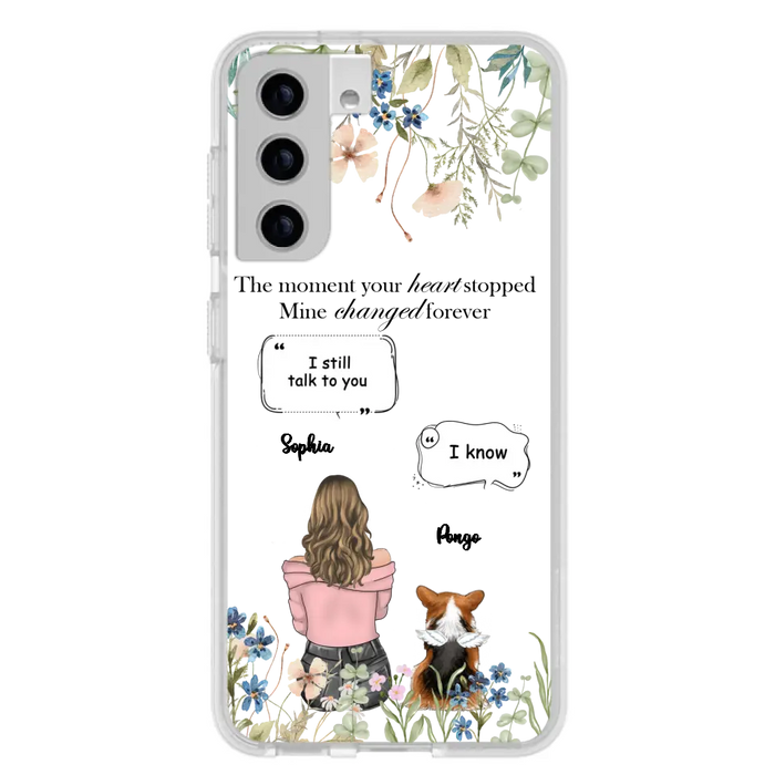 Personalized Memorial Dog Mom Phone Case - Upto 4 Dogs - Gift Idea for Dog Lovers/Owners - The Moment Your Heart Stopped Mine Changed Forever - Case For iPhone/Samsung