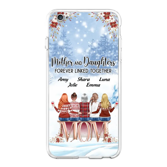 Personalized Mom Phone Case - Mother With Upto 4 Daughters - Gift Idea For Mother's Day From Daughter - Mother And Daughters Forever Linked Together - Case For iPhone/Samsung