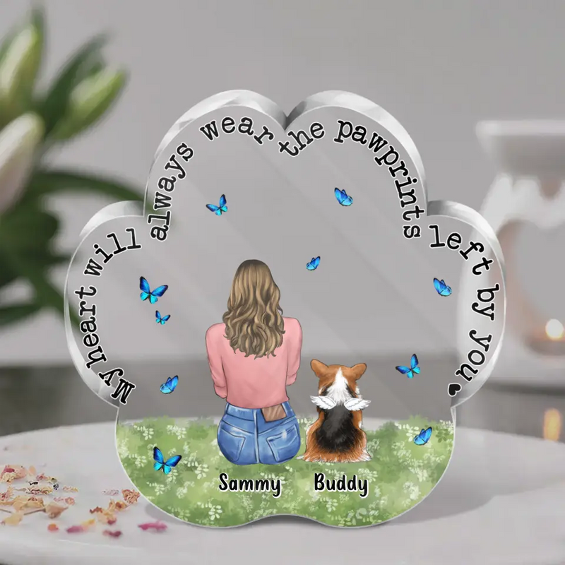 Personalized Memorial Paw Acrylic Plaque - Up to 4 Pets - Gift Idea For Dog/Cat/Rabbit Lover - Christmas Gift  - My Heart Will Always Wear The Pawprints Left By You