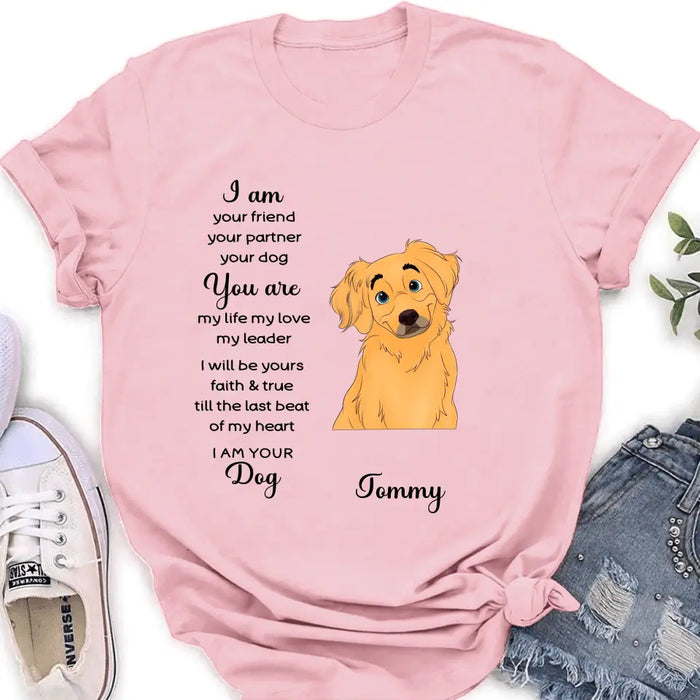 Custom Personalized Dog Shirt/ Hoodie - Gift For Dog Lover - I Am Your Friend Your Partner