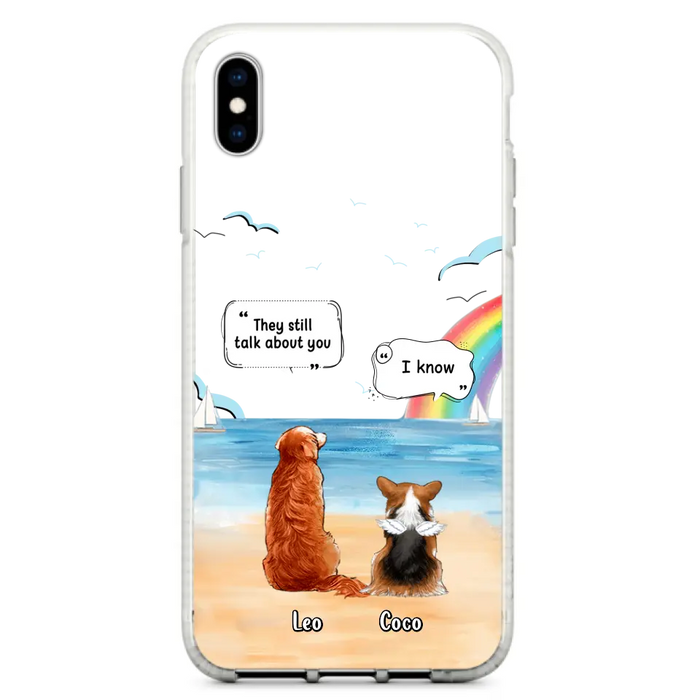 Personalized Memorial Pet Phone Case - Upto 4 Pets - Memorial Gift Idea for Dog/Cat Lovers - They Still Talk About You - Cases For iPhone/Samsung