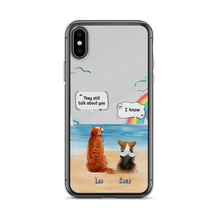 Personalized Memorial Pet Phone Case - Upto 4 Pets - Memorial Gift Idea for Dog/Cat Lovers - They Still Talk About You - Cases For iPhone/Samsung