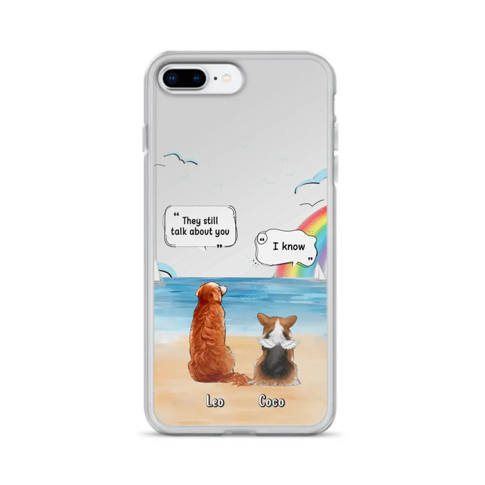 Personalized Memorial Pet Phone Case - Upto 4 Pets - Memorial Gift Idea for Dog/Cat Lovers - They Still Talk About You - Cases For iPhone/Samsung