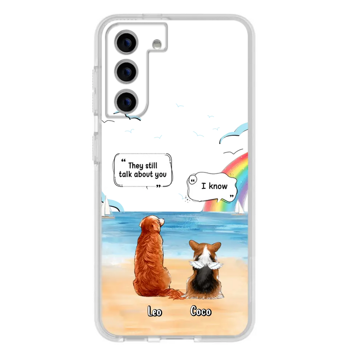 Personalized Memorial Pet Phone Case - Upto 4 Pets - Memorial Gift Idea for Dog/Cat Lovers - They Still Talk About You - Cases For iPhone/Samsung