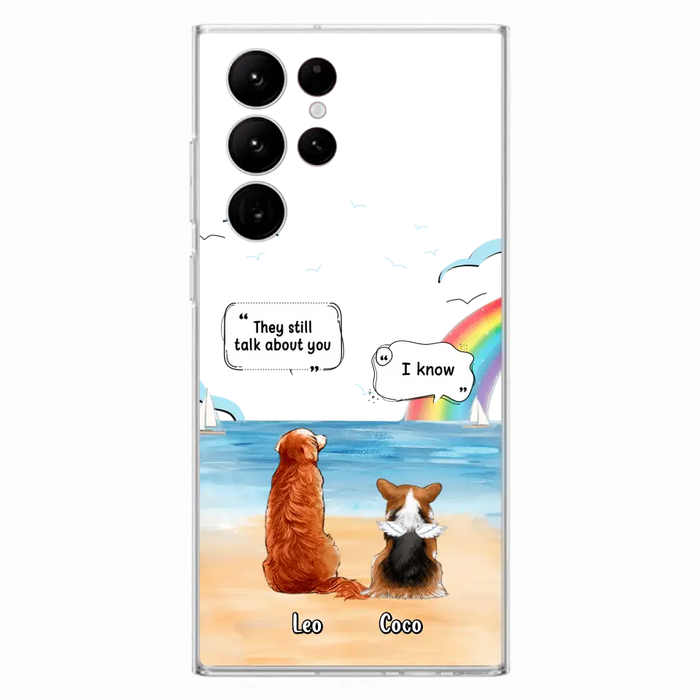 Personalized Memorial Pet Phone Case - Upto 4 Pets - Memorial Gift Idea for Dog/Cat Lovers - They Still Talk About You - Cases For iPhone/Samsung