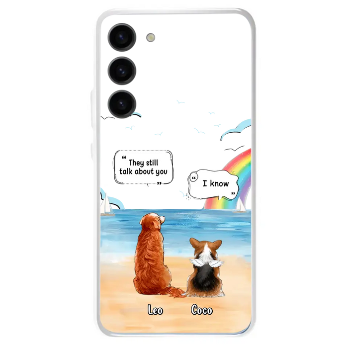 Personalized Memorial Pet Phone Case - Upto 4 Pets - Memorial Gift Idea for Dog/Cat Lovers - They Still Talk About You - Cases For iPhone/Samsung