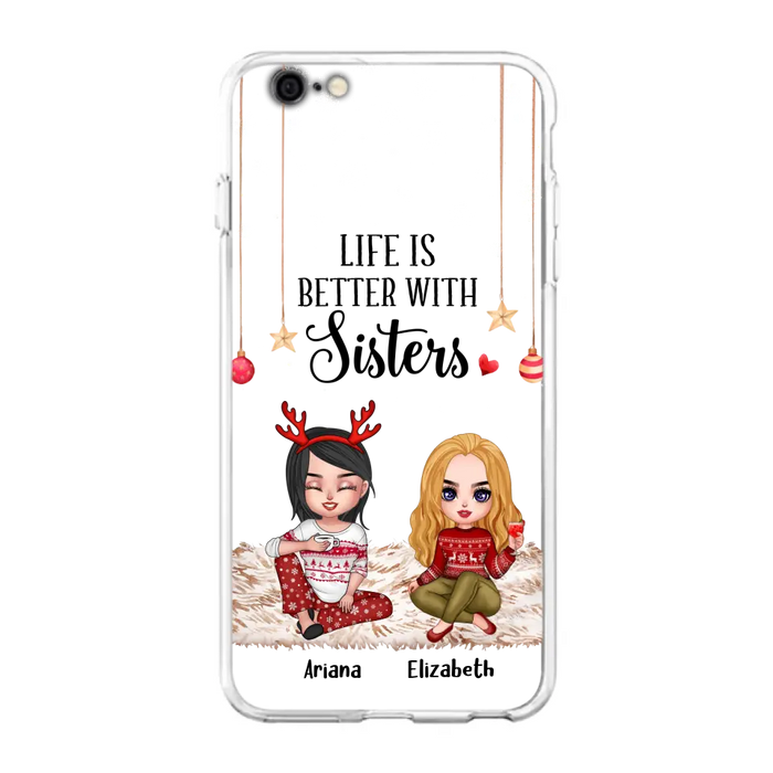 Custom Personalized Besties Phone Case - Gift Idea For Friends/Sisters/Besties - Life Is Better With Sisters - Upto 5 People - Case For iPhone/Samsung