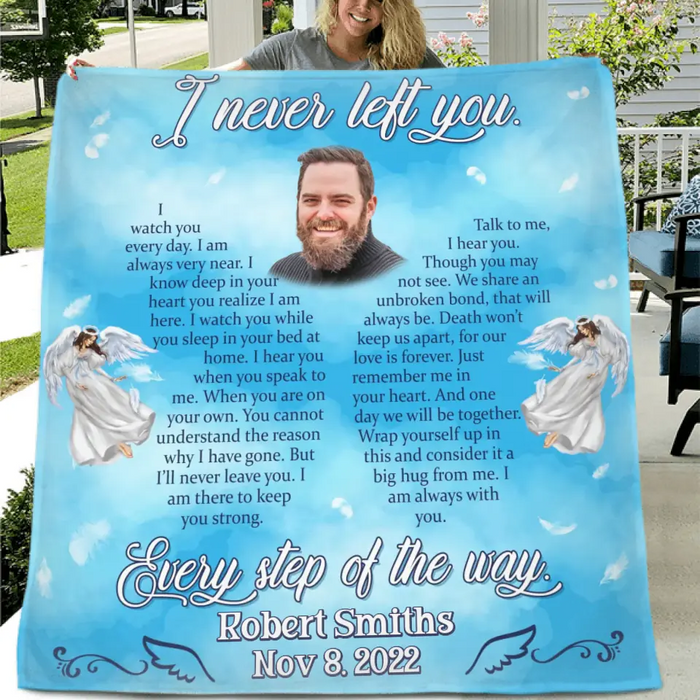 Custom Personalized Memorial Quilt/Single Layer Fleece Blanket - Upload Photo - Memorial Gift Idea For Family Member - I Never Left You