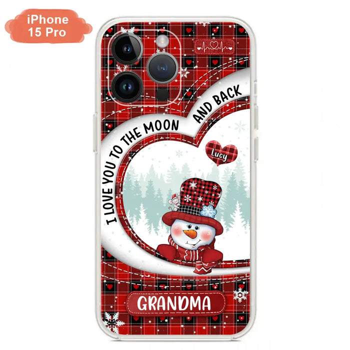 Custom Personalized Snowman Grandma Phone Case - Christmas Gift Idea For Grandma - Up to 12 Kids - Case For iPhone/Samsung - I Love You To The Moon And Back