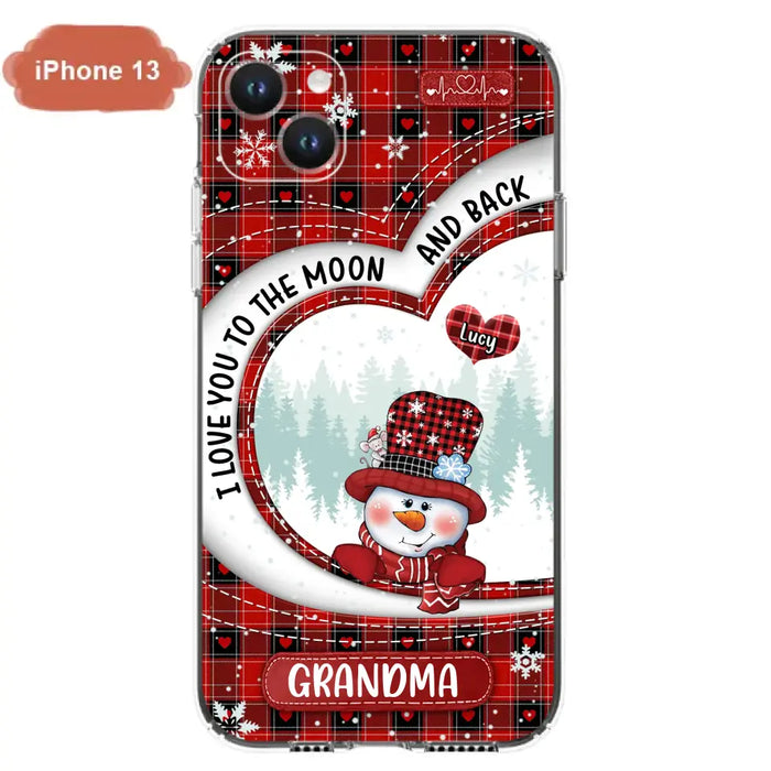 Custom Personalized Snowman Grandma Phone Case - Christmas Gift Idea For Grandma - Up to 12 Kids - Case For iPhone/Samsung - I Love You To The Moon And Back