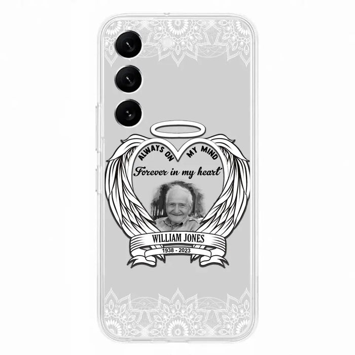 Custom Personalized Memorial Phone Case - Upload Photo - Memorial Gift Idea For Family Member - Always On My Mind Forever in My Heart - Case For iPhone/Samsung