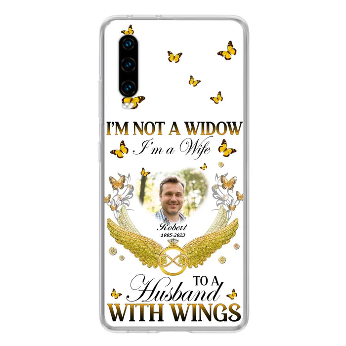 Custom Personalized Memorial Husband Phone Case - Memorial Gift Idea - I'm Not A Widow I'm A Wife To A Husband With Wings - Case For Xiaomi/ Oppo/ Huawei