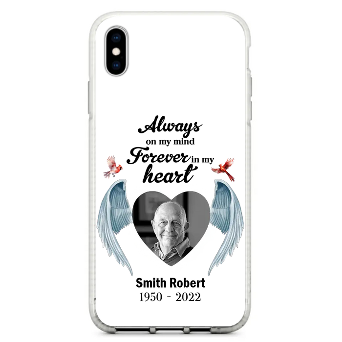 Custom Personalized Memorial Photo Phone Case - Gift Idea For Family - Upload Photo - Always On My Mind Forever In My Heart - Case For iPhone/Samsung