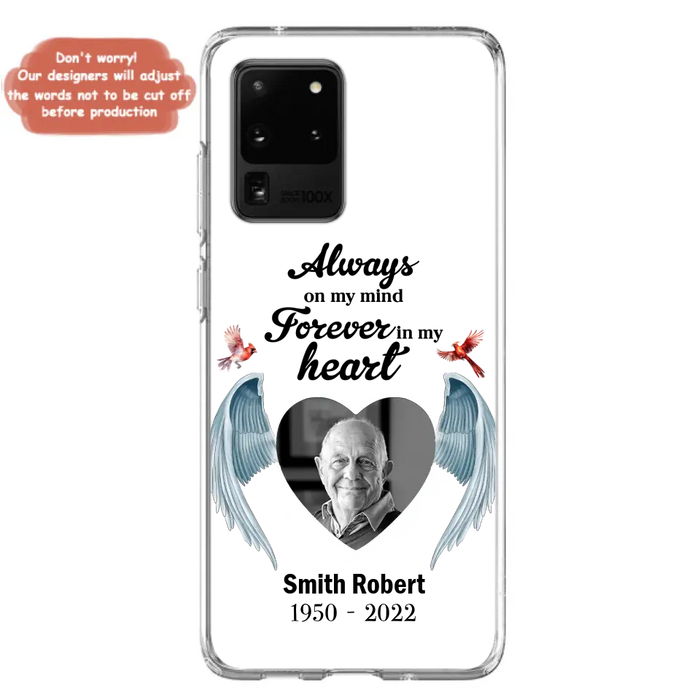 Custom Personalized Memorial Photo Phone Case - Gift Idea For Family - Upload Photo - Always On My Mind Forever In My Heart - Case For iPhone/Samsung