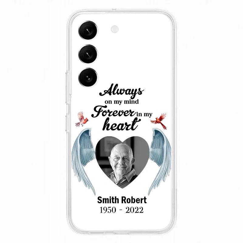 Custom Personalized Memorial Photo Phone Case - Gift Idea For Family - Upload Photo - Always On My Mind Forever In My Heart - Case For iPhone/Samsung