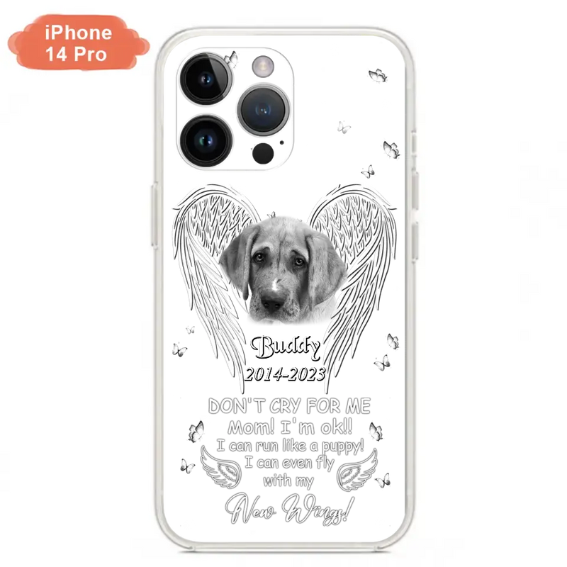Custom Personalized Memorial Photo Phone Case - Memorial Gift Idea for Christmas - Don't Cry For Me Mom/Dad - Case For iPhone/Samsung
