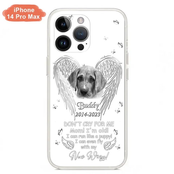 Custom Personalized Memorial Photo Phone Case - Memorial Gift Idea for Christmas - Don't Cry For Me Mom/Dad - Case For iPhone/Samsung