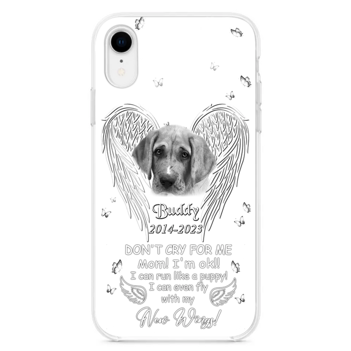 Custom Personalized Memorial Photo Phone Case - Memorial Gift Idea for Christmas - Don't Cry For Me Mom/Dad - Case For iPhone/Samsung