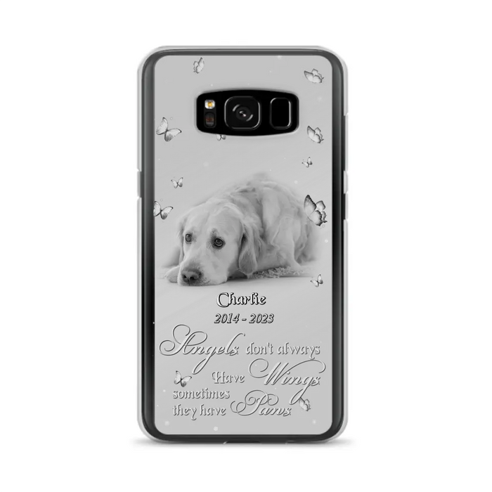 Custom Personalized Memorial Phone Case - Upload Photo - Memorial Gift Idea For Family Member/ Pet Lover - Angels Don't Always Have Wings Sometimes They Have Paws