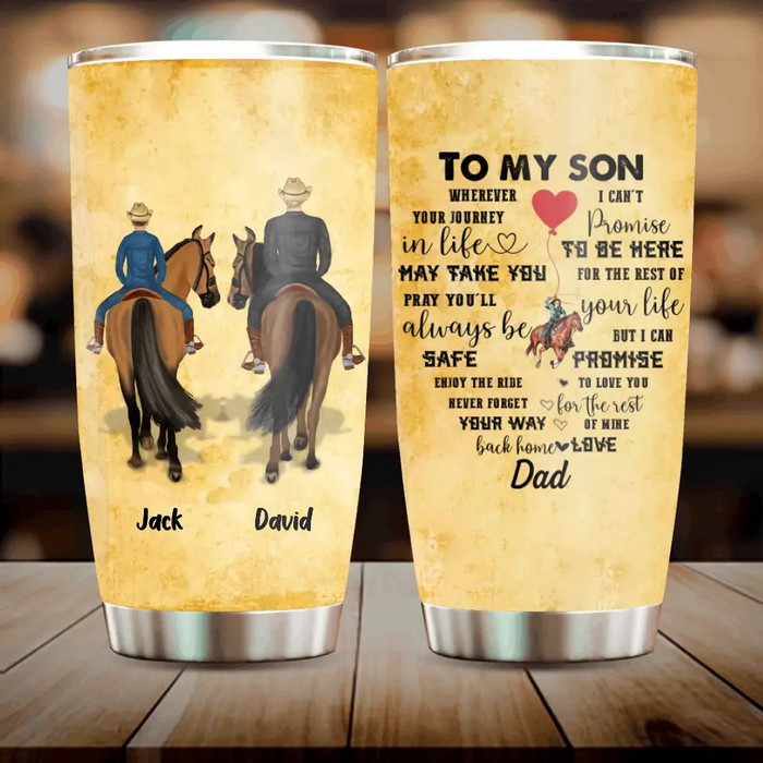 Custom Personalized To My Son Horse Tumbler - Gift Idea For Horse Lovers/Son - Wherever Your Journey In Life May Take You