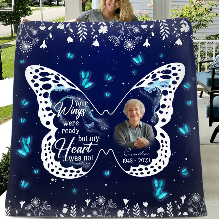 Personalized Memorial Quilt/Single Layer Fleece Blanket - Upload Photo - Memorial Gift Idea For Family Member - Your Wings Were Ready But My Heart Was Not