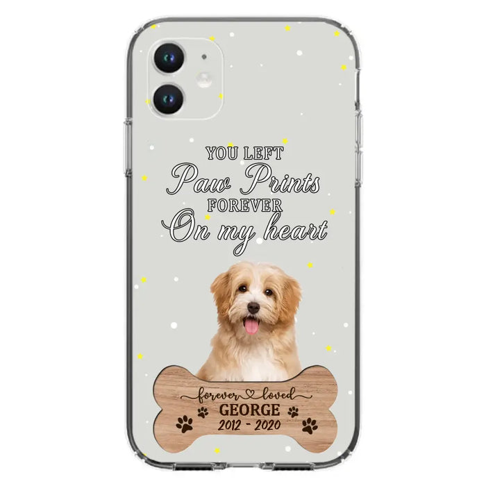 Custom Personalized Memorial Phone Case - Upload Photo - Memorial Gift Idea For Pet Lover - You Left Paw Prints Forever On My Heart