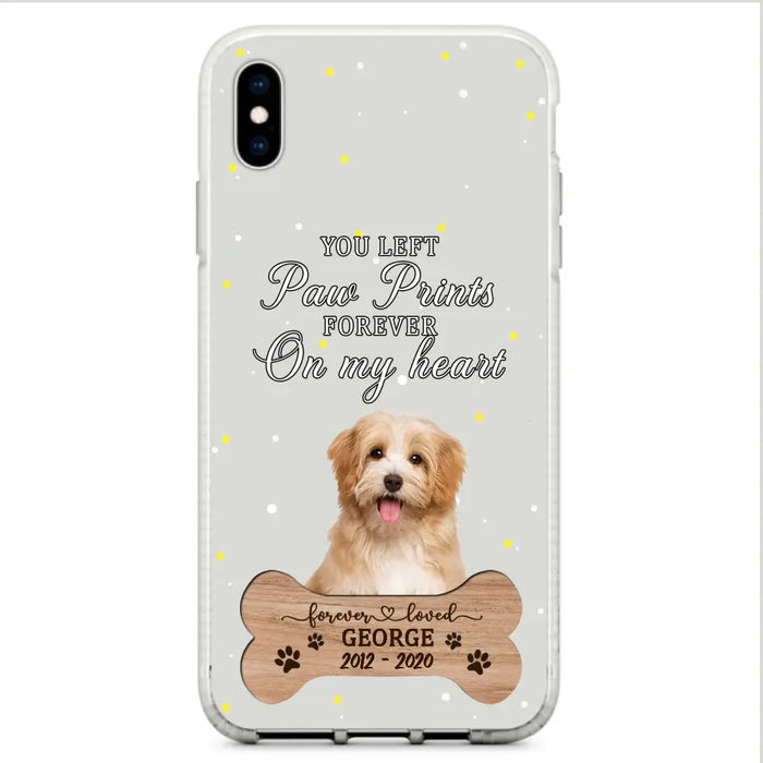 Custom Personalized Memorial Phone Case - Upload Photo - Memorial Gift Idea For Pet Lover - You Left Paw Prints Forever On My Heart