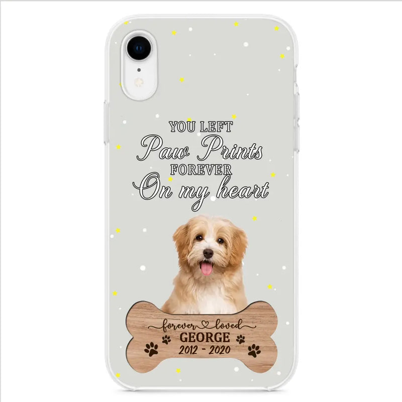 Custom Personalized Memorial Phone Case - Upload Photo - Memorial Gift Idea For Pet Lover - You Left Paw Prints Forever On My Heart