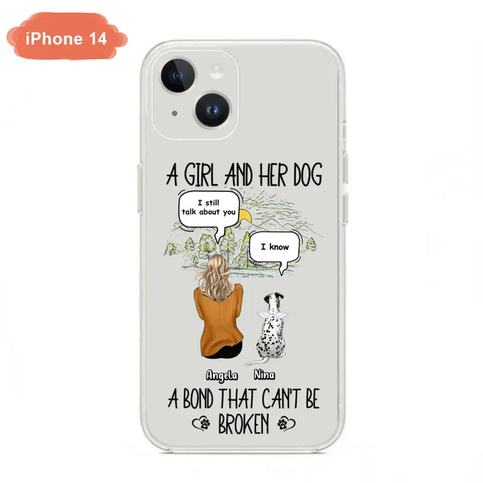 Personalized Dog Mom Phone Case - Memorial Gift Idea For Dog Lover - A Girl And Her Dog A Bond That Can't Be Broken - Case For iPhone/Samsung