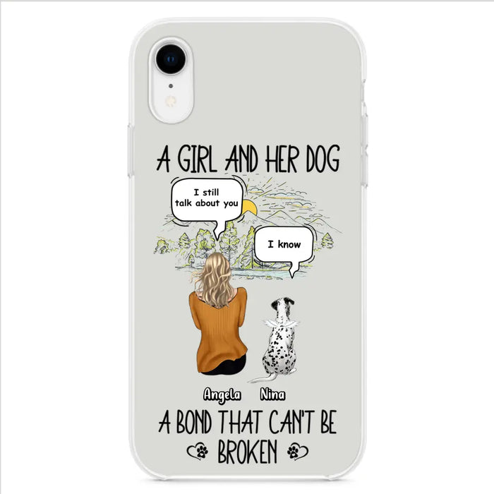 Personalized Dog Mom Phone Case - Memorial Gift Idea For Dog Lover - A Girl And Her Dog A Bond That Can't Be Broken - Case For iPhone/Samsung